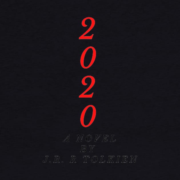 2020 funny shirt by DarioNelaj